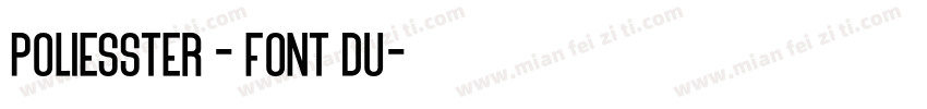 Poliesster - Font Du字体转换